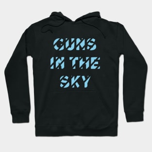 Guns In The Sky, blue Hoodie